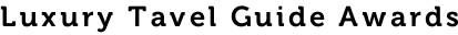 Luxury Tavel Guide Awards